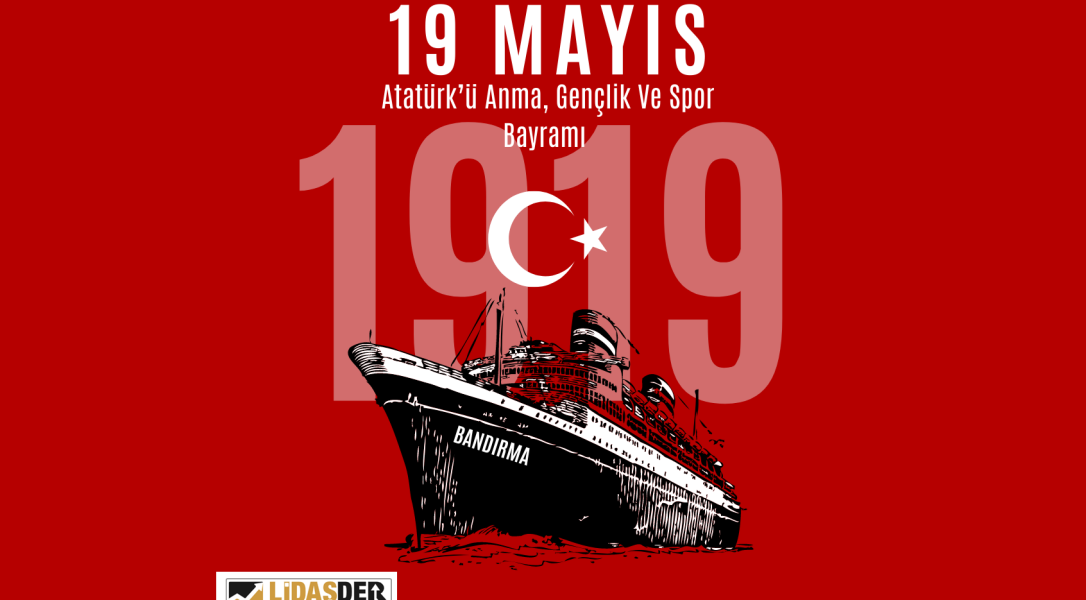 19 Mayıs Atatürk’ü Anma, Gençlik ve Spor Bayramınız Kutlu Olsun